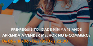 APRENDA A VENDER MELHOR NO E-COMERCE (curso on-line)