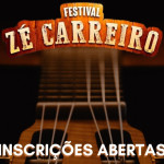 Inscrições para o 14º Festival de Música Raiz e Sertaneja Zé Carreiro estão abertas