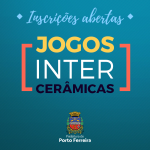 Secretaria de Esportes anuncia inscrições para o Inter Cerâmicas e primeira rodada do Municipal de Futebol