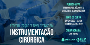 INSTITUTO DE ENSINO E PESQUISA DA SANTA CASA ABRE INSCRIÇÕES PARA A ESPECIALIZAÇÃO EM INSTRUMENTAÇÃO CIRÚRGICA