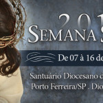 Programação da Semana Santa do Santuário Diocesano de São Sebastião