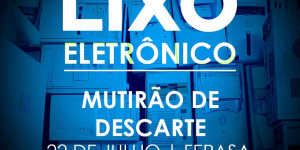 Divisão de Meio Ambiente realiza novo mutirão de lixo eletrônico neste sábado