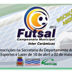  Inscrições para o Campeonato Municipal de Futsal Inter Cerâmicas estão abertas