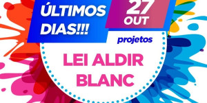 Últimos dias para inscrições do Edital de Concurso da Lei Aldir Blanc