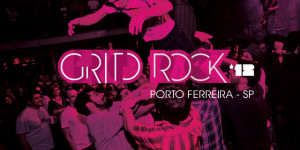 Edição do Grito Rock 12 em Porto Ferreira