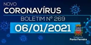 269º Boletim Epidemiológico: mais 21 casos confirmados e 127 aguardam resultado de exames