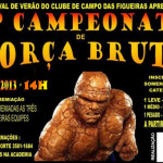 2º. Campeonato de Força Bruta, sábado no Clube de Campo