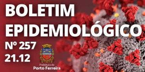 257º Boletim Epidemiológico: 3 casos confirmados, 8 descartados e 11 curados