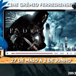 PADRE e RIO - Cine Grêmio Ferreirense