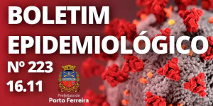 223º Boletim Epidemiológico: 2 casos confirmados, 34 descartados e 9 curados