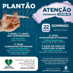 Covid-19: veja como vão ser os plantões de vacina no sábado e domingo