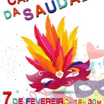 Carnaval da Saudade marca o início oficial da folia na noite de sábado