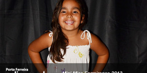 Candidatas ao Concurso Miss Ferreirense 2013 - Categorias Mini Miss e Infantil