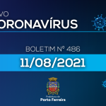 486º Boletim Epidemiológico: município iniciou vacinação para jovens acima de 18 anos.