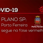 Porto Ferreira continua na fase vermelha do Plano SP por mais uma semana