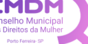 Conselho Municipal dos Direitos da Mulher divulga nomes dos inscritos no chamamento público