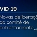 Covid-19: Comitê se reúne e delibera sobre volta às aulas presenciais e suspensão do carnaval