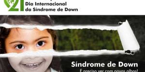 Dia Mundial da Síndrome de Down é comemorado nesta quarta-feira