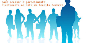 Receita Federal regulamenta parcelamento de débitos para micro e pequenas empresas