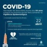 Covid-19: vacinação para idosos de 65 anos começa amanhã; na quinta-feira, para idosos de 64 anos