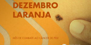 Dezembro Laranja é o mês de prevenção ao câncer de pele