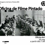 Ponto MIS traz a oficina de filme pintado no próximo dia 14