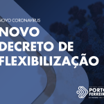 Após deliberação do comitê de enfrentamento, veja novas medidas de flexibilização na pandemia