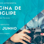 Cultura e Ponto MIS vão oferecer Oficina de WebClipe gratuita