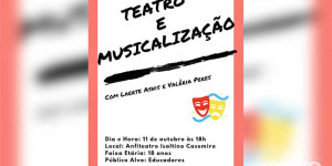 Oficina de Teatro e Musicalização para educadores acontece nesta quinta-feira