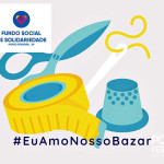 Bazar do Artesanato do Fundo Social de Solidariedade será aberto a partir do dia 23