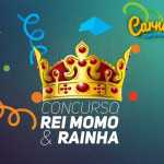 Cultura divulga datas para inscrição e votação online do Concurso Rei Momo e Rainha do Carnaval