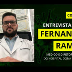 COVID-19: Fernando Ramos, Diretor Clínico do Hospital, esclarece dúvidas da população sobre a pandemia, confira!