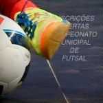 Secretaria de Esportes e Lazer abre as inscrições para o Campeonato Municipal de Futsal