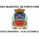 Resumo da 38ª Sessão Ordinária da Câmara de Porto Ferreira