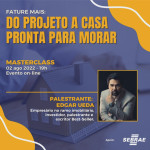 Projeto Home - Fature mais: do projeto a casa pronta para morar