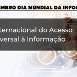 28 de setembro - Dia Internacional do Acesso Universal à Informação