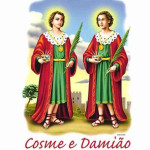 Dia 27 de Setembro dia de São Cosme e Damião