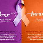 Fevereiro Roxo e Laranja: campanhas fazem alerta para conscientização de algumas doenças