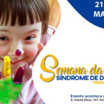 III Semana da Síndrome de Down acontece de 21 a 23 de março e tem inscrições abertas