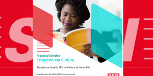 Processo Seletivo - Estação Sesi de Cultura