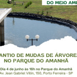 Semana do Meio Ambiente se inicia domingo com o plantio de árvores no Parque do Amanhã