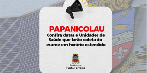 Confira datas e Unidades de Saúde que farão coleta do papanicolau em horário estendido nas próximas semanas