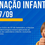 Ação das Secretarias de Saúde e Educação disponibilizará vacinação infantil durante o Desfile de 7 de Setembro