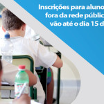 Alunos que estão fora da rede pública de ensino podem fazer inscrição até o dia 15 de setembro