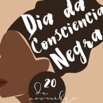 Agora é oficial: 20 de novembro é o Dia Estadual da Consciência Negra em todo o estado de São Paulo