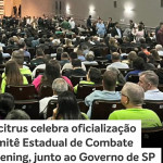 Fundecitrus celebra oficialização do Comitê Estadual de Combate ao Greening, junto ao Governo do Estado de São Paulo e secretarias