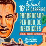 16º Festival de Música Raiz e Sertaneja Zé Carreiro: inscrições prorrogadas