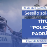 Títulos de “Policial Padrão” serão entregues no dia 24 de abril