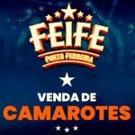 Feife 2024 - venda de camarotes