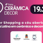 4ª Feira Cerâmica Decor Porto Ferreira tem abertura oficial na manhã de sexta-feira